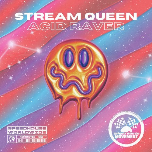 Stream Queen - Acid Raver [SHM118]